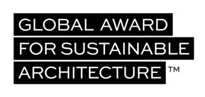 GLOBAL AWARD FOR SUSTAINABLE ARCHITECTURE